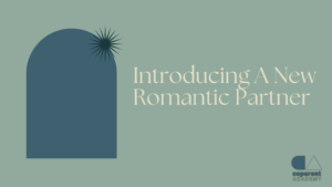 Introducing a New Romantic Partner